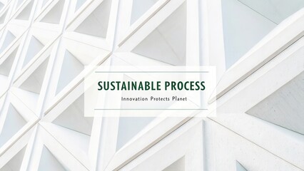 Fototapeta premium Innovative Sustainable Process Promoting Environmental Protection Through Modern Architectural Design and Technology