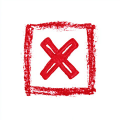 A bold red X painted with rough strokes sits within a roughly drawn square frame, conveying error, cancellation, or warning. The gritty texture suggests urgency and negative feedback.