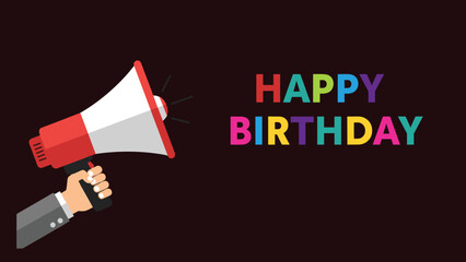 Birthday celebration, colorful greeting, festive megaphone, happy birthday message, party announcement, cheerful design, vibrant typography, joyful event, digital banner, graphic art