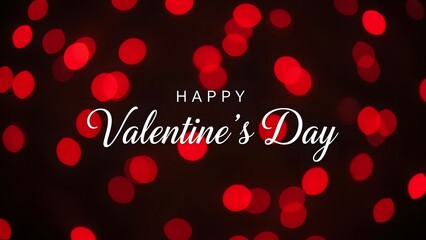 Happy valentine's day greeting with red bokeh lights