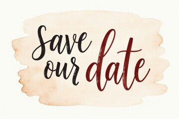 Save our Date - Wedding Invitation Lettering Illustration