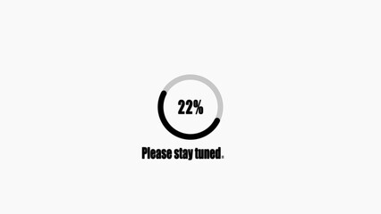 Loading progress bar with 22 percent completion and please stay tuned text percentage