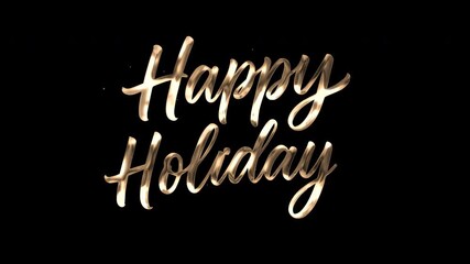 Golden text animation of 'Happy Holiday' on a black background with a white stripe, conveying a festive greeting.
