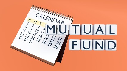 White 3D blocks spell "MUTUAL FUND" beside a calendar. It shows that investing isn't a one-time event, but a disciplined process over weeks, months, and years.