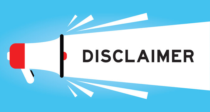 Color megaphone icon with word disclaimer in white banner on blue background