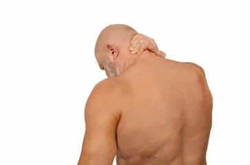 Neck pain in naked bald man on white. Upper half of male body naked. Suffers from neck pain. Treating.