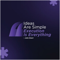 Motivational Quote Graphic with Purple Gradient and Bold Typography Saying Ideas Are Simple Execution Is Everything

