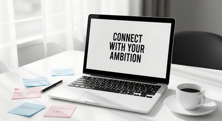 Fototapeta premium Laptop displaying 'CONNECT WITH YOUR AMBITION' on screen