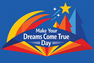Abstract Aspirational Symbol for Make Your Dreams Come True Day