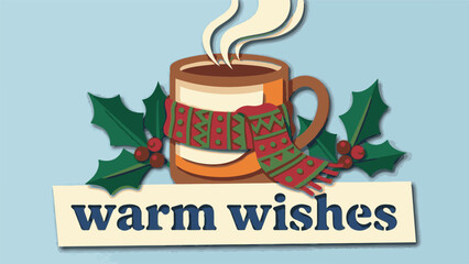 Warm Wishes Christmas Mug Illustration with Holly and Scarf
