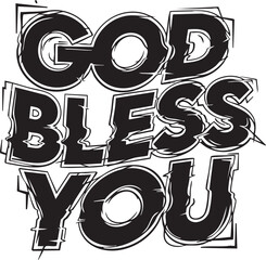 God Bless You Written with stylish black letter design, conveying a message of faith and blessing
