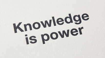 Inspirational quote Knowledge is power on white background