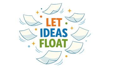 Let ideas float - creative concept with floating papers