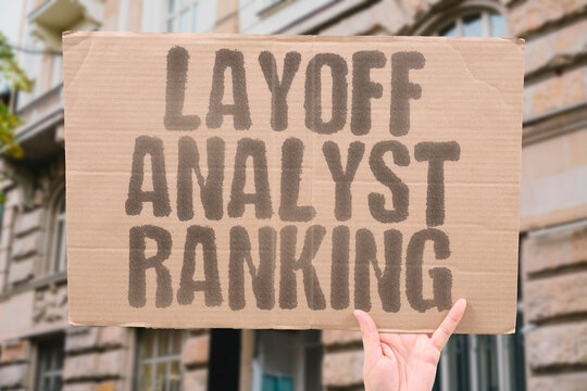 "Layoff Analyst Ranking" A simple reminder that layoff can end analyst roles fast. COSTS. MORALE. OVERSIGHT. MANAGER. SKILLS.