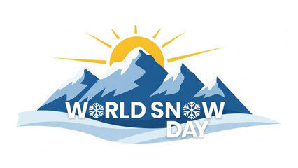 World snow day celebration with snowy mountains and sunny sky background with winter