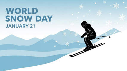 World snow day january 21 skiing snowy mountains landscape silhouette skier snowflakes winter sports