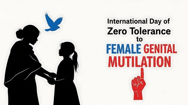International day of zero tolerance to female genital mutilation awareness