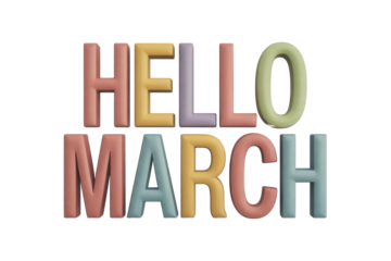 Hello March Colorful 3D Letters