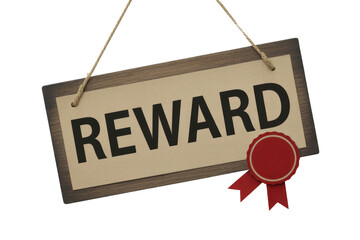 Reward sign with ribbon, hanging