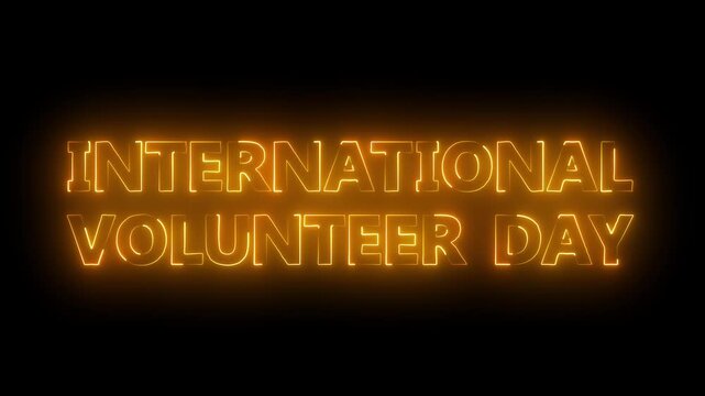 Glowing neon international Volunteer day icon animation on black background.Happy International Volunteer day neon Text Effect.