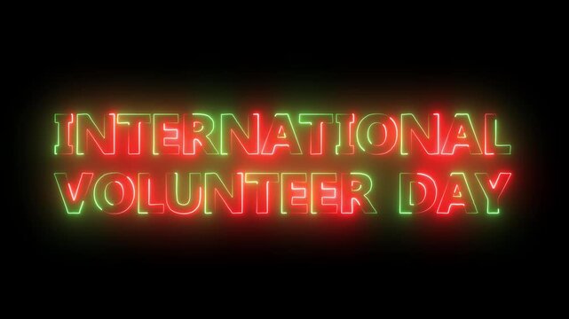 Glowing neon international Volunteer day icon animation on black background.Happy International Volunteer day neon Text Effect.