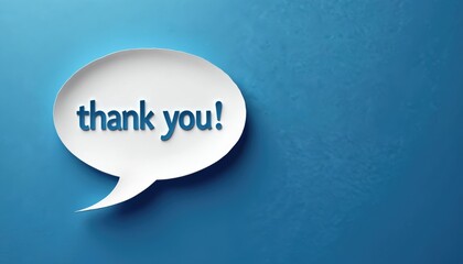 White paper speech bubble with blue text saying thank you. floats on a textured blue surface. Simple graphic design for expressing gratitude and appreciation.