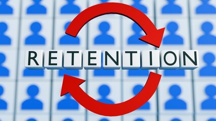 3D rendering of "RETENTION" on cube tiles, flanked by person icons and circular arrows. It symbolizes a cycle of employee loyalty and long-term commitment within a company environment.