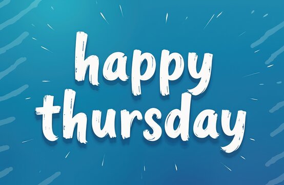White brush script text happy thursday on blue gradient background. Festive white brush strokes and dots radiate outwards from text. Modern lettering conveys positive emotion and weekend anticipation.