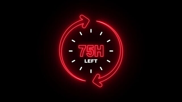 75 Hours Left Neon Countdown Timer &ndash; Deadline Pressure and Limited Time Concept