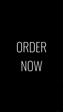 Order Now text animation with random intro animation on black background, High quality 4K footage.