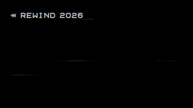 animated VHS Rewind 2026 Animation with glitch Effect Digital Intro for Recap 