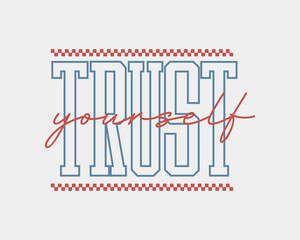 Trust Yourself motivational phrase with decorative borders.