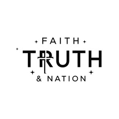 Faith truth and nation logo with stars, inspirational quote