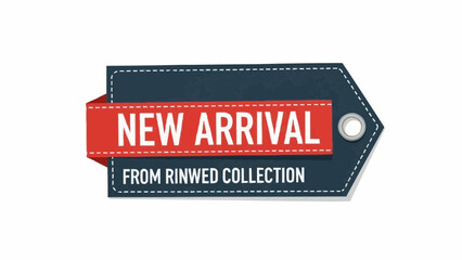 New arrival tag from Rinwed Collection for fashion and retail promotions