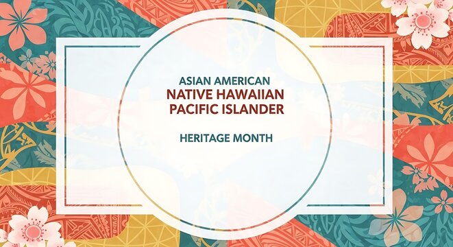 Celebrating Asian American, Native Hawaiian, and Pacific Islander Heritage Month.