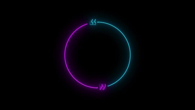 Cyan And Magenta Neon Circle Frame With Quotation Marks On Black Background light