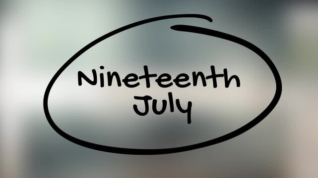 Nineteenth July Handwriting with Black Marker on Glass Surface