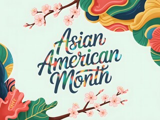 Colorful Asian American Heritage Month celebration illustration with floral patterns and cultural typography
