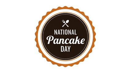 National Pancake Day Emblem with Fork and Spoon Icons on White Background badge seal