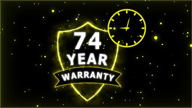Neon Glowing Shield Badge with 74 Year Warranty Text and Clock Animation on black Futuristic Background.