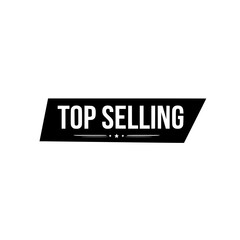 Obraz premium Top Selling Badge in Modern Minimalist Design with White Text on Black Background for E-commerce
