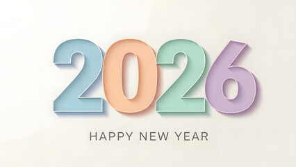 Festive Happy New Year 2026 greeting featuring a contemporary design with soft pastel numbers and a subtle 3D effect, ideal for celebrations and future planning
