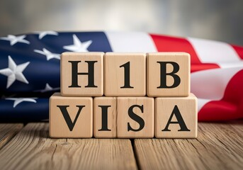 H1B VISA wooden blocks placed on a rustic wood surface backed by a folded US flag, illustrating immigration policy, skilled foreign worker programs, legal consulting, and employment regulations