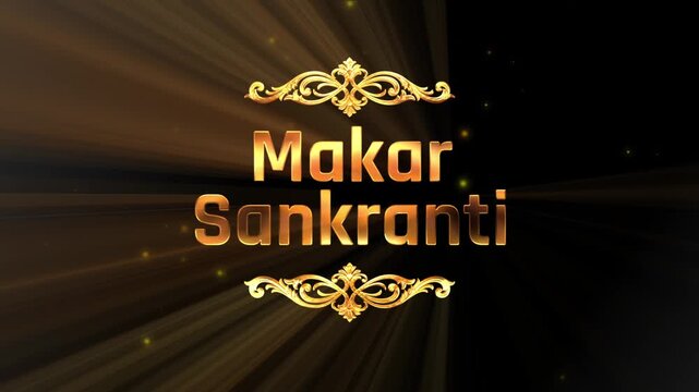 Metallic gold Makar Sankranti text animation featuring radiant light rays and glowing golden particles on a black gradient background. Festive Indian harvest celebration video symbolizing prosperity.