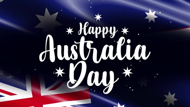 Happy Australia Day text animation with australian flag in the background. Happy January 26th Independence day celebration. Lettering text 4K Video
