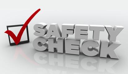 Safety Check Mark Box Review Audit Safe Security Assessment 3d Illustration
