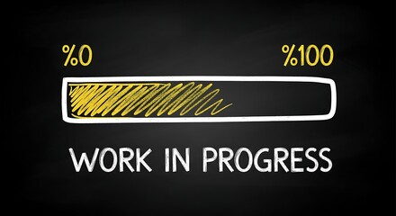 Work in progress concept typography with loading bar for process development design
