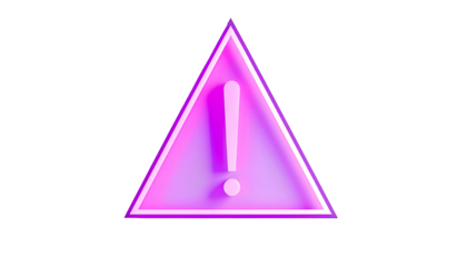 Illuminated, neon-style, warning symbol, a pink triangle with an exclamation point on a black background