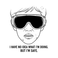 Funny Student Wearing Safety Goggles With Humorous Quote Illustration