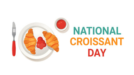 National Croissant Day celebration with two golden croissants and red jam on a white plate with fork and knife